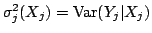 $\sigma_j^2(X_j)=\hbox{Var}(Y_j\vert X_j)$