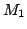 $M_1$