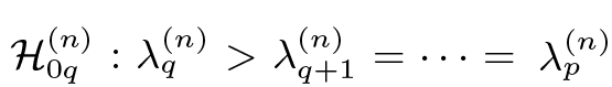 H(n)0q : ?(n)q > ?(n)q+1 =    =?(n)p